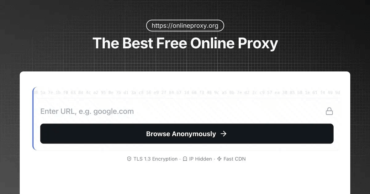 Free Online Proxy - Fast Web Proxy to Unblock Websites